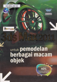Shortcourse 3ds Max 2011 untuk Pemodelan Berbagai Macam Objek