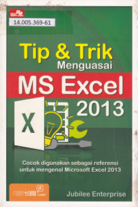 Tip & Trik Menguasai MS Excel 2013