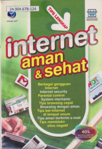Tips Lengkap Internet Aman & Sehat