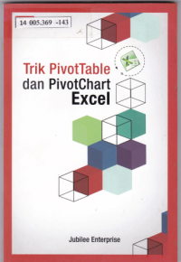 Trik PivotTable dan PivotChart Excel