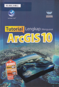 Tutorial Lengkap Menguasai ArchGIS 10