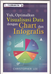 Yuk, Optimalkan Visualisasi Data Dengan Chart dan Infografis